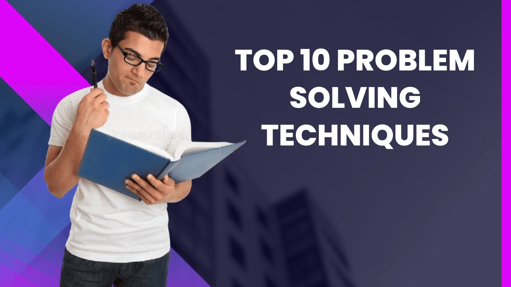 Top-10-Problem-Solving-Techniques